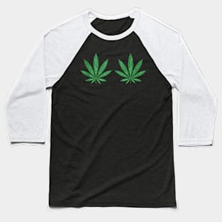 Weed Green Boobs Bra 420 Cannabis Leaves Stoner Girl Gift Baseball T-Shirt